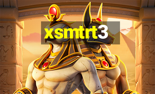 xsmtrt3