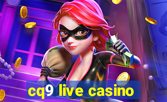 cq9 live casino