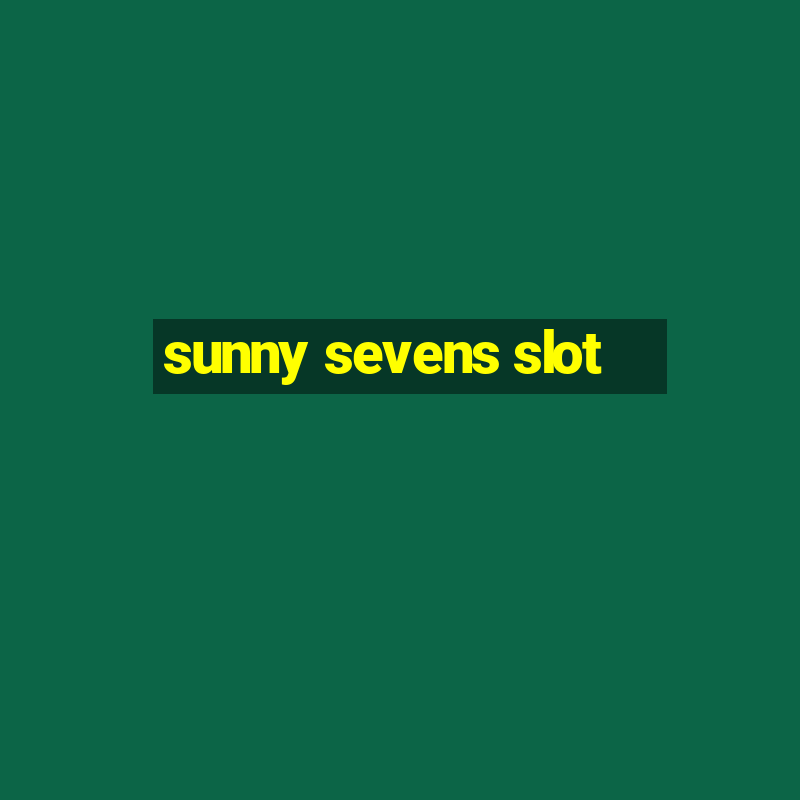 sunny sevens slot