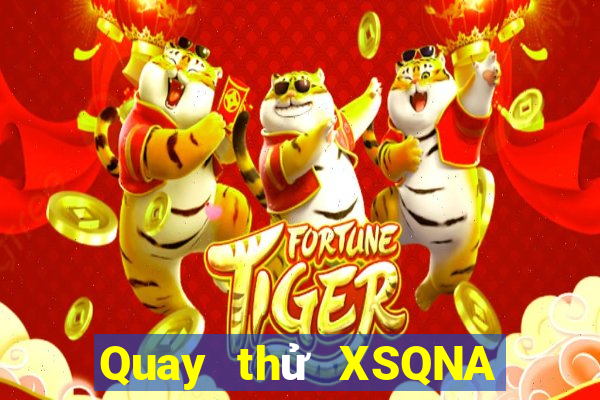 Quay thử XSQNA Chủ Nhật