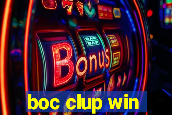 boc clup win