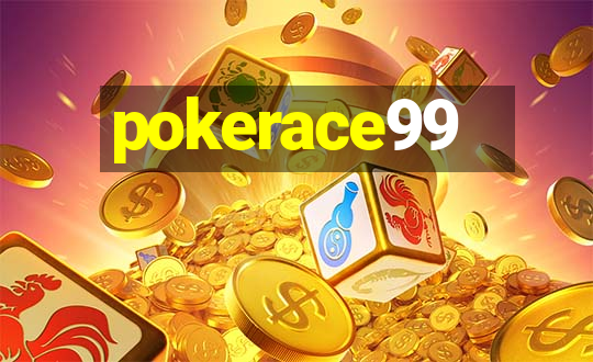 pokerace99