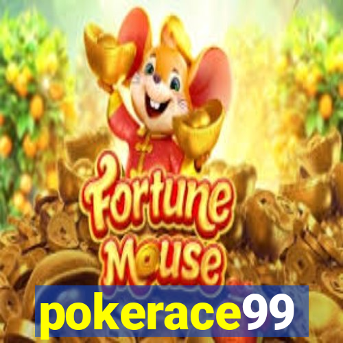 pokerace99