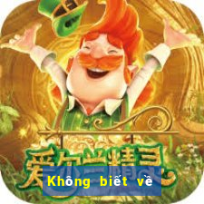 Không biết về game bài