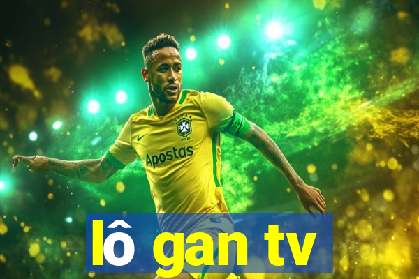 lô gan tv