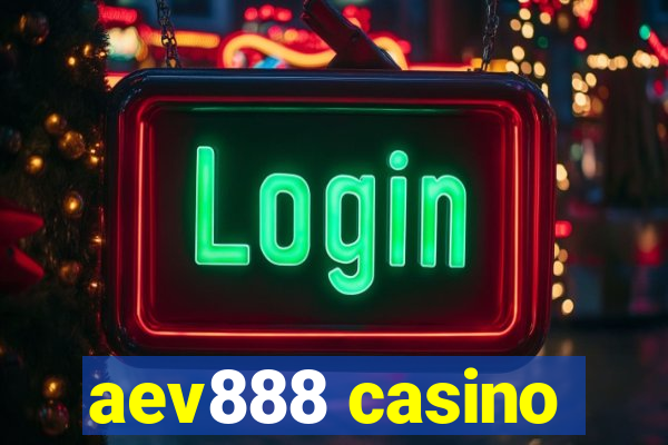 aev888 casino