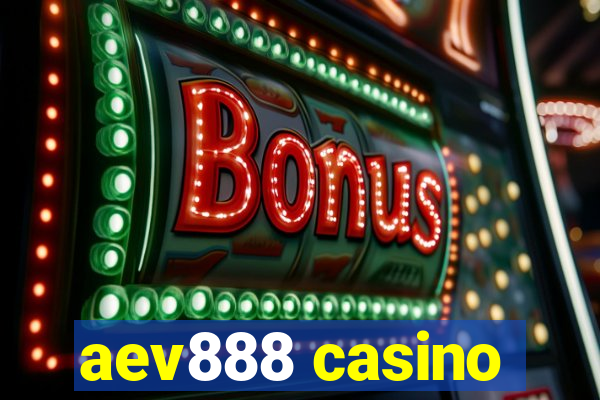 aev888 casino