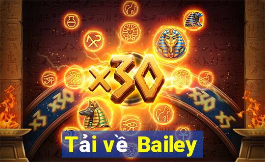 Tải về Bailey