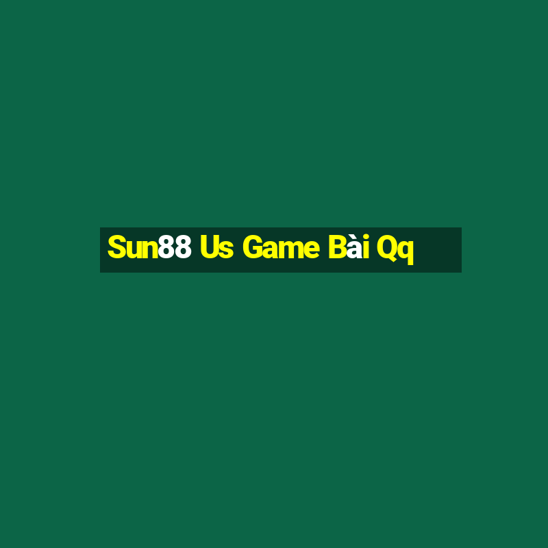 Sun88 Us Game Bài Qq