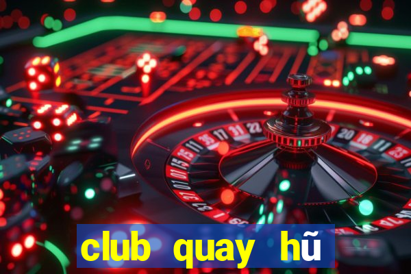 club quay hũ đổi thưởng