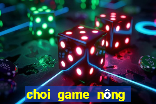 choi game nông trại farmery