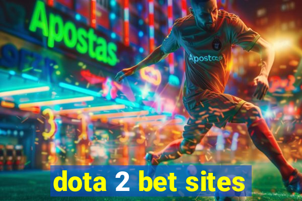 dota 2 bet sites