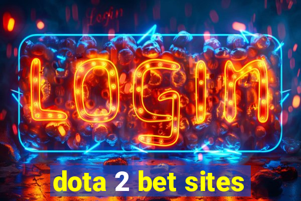 dota 2 bet sites