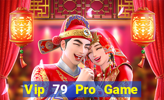 Vip 79 Pro Game Bài 88 Club Đổi Thưởng