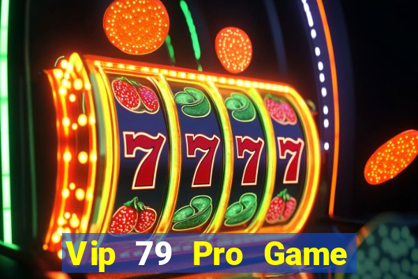 Vip 79 Pro Game Bài 88 Club Đổi Thưởng