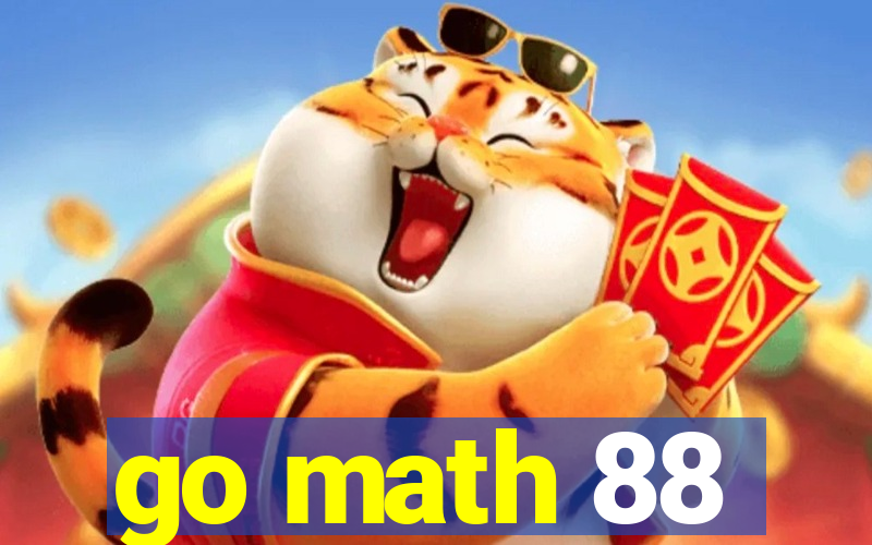 go math 88