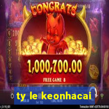 ty le keonhacai