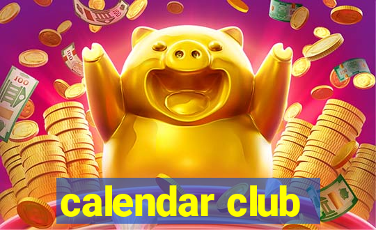 calendar club