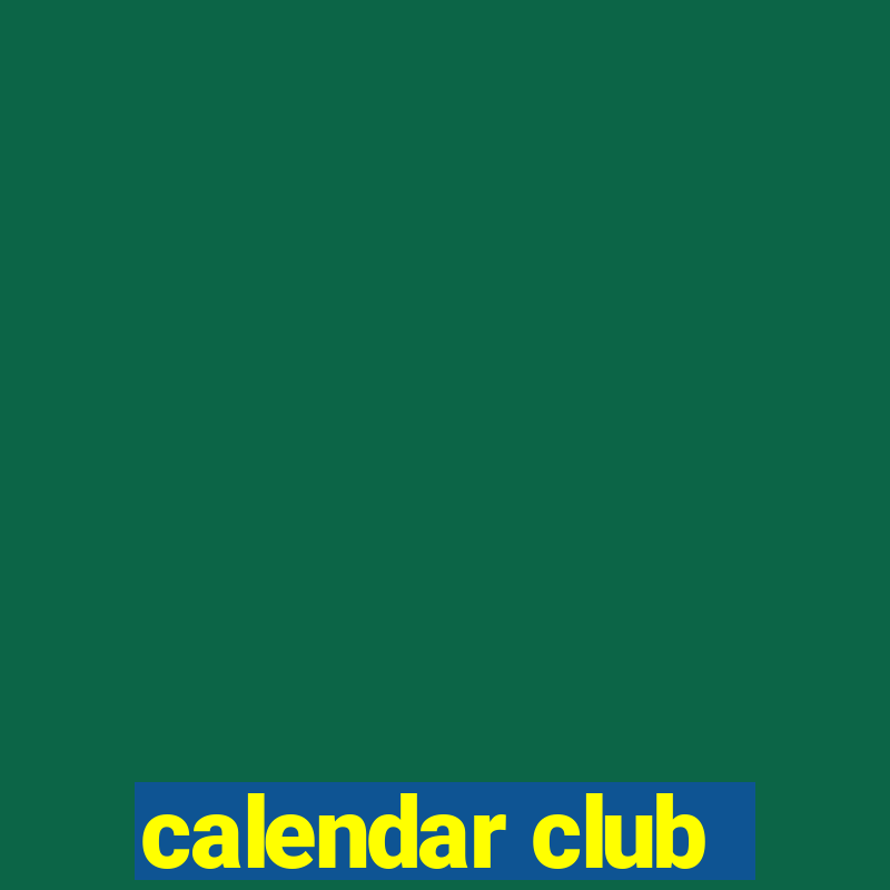 calendar club