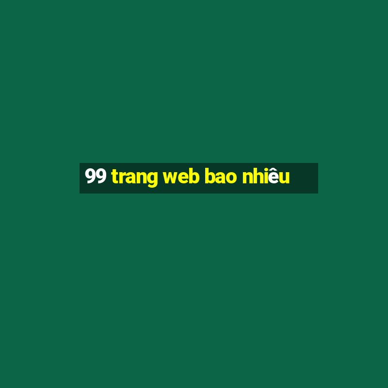 99 trang web bao nhiêu