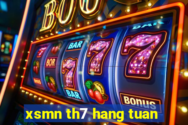 xsmn th7 hang tuan