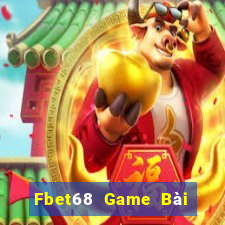 Fbet68 Game Bài Hot Nhất Hiện Nay