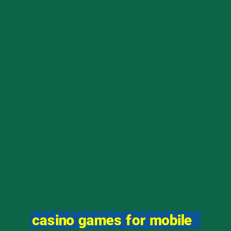 casino games for mobile