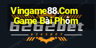 Vingame88.Com Game Bài Phỏm