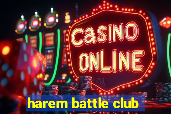 harem battle club