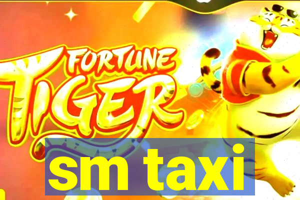 sm taxi