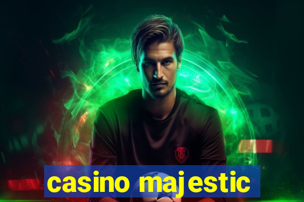 casino majestic