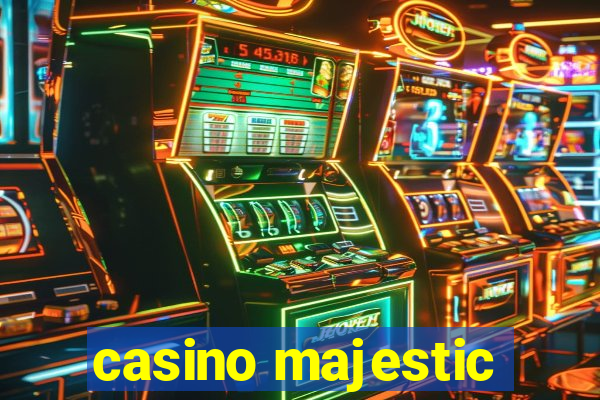 casino majestic