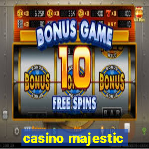 casino majestic