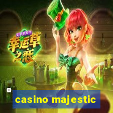 casino majestic