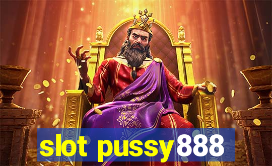 slot pussy888