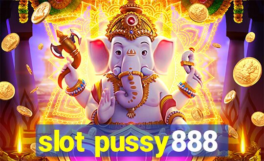 slot pussy888