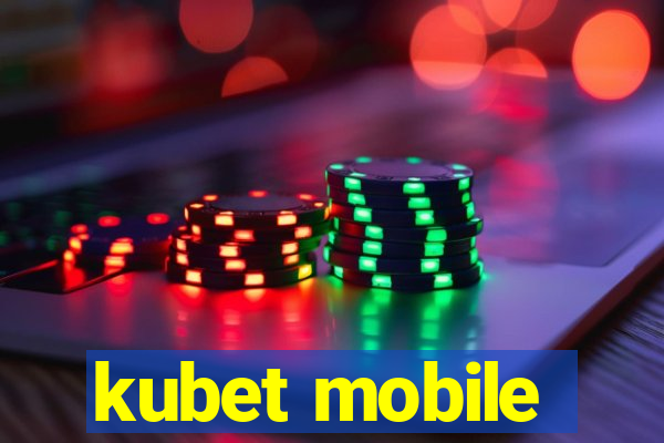 kubet mobile