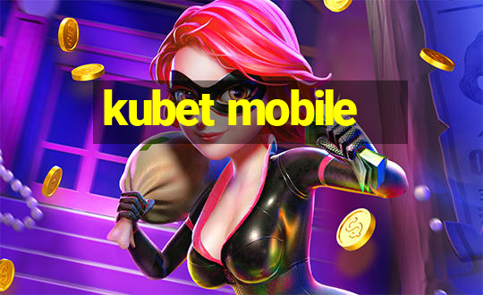 kubet mobile