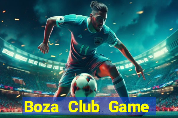 Boza Club Game Bài Nạp Sms