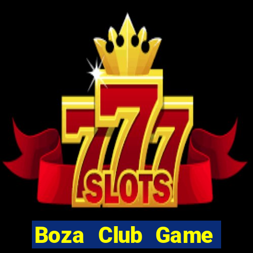 Boza Club Game Bài Nạp Sms