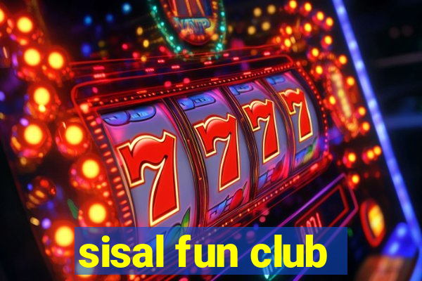 sisal fun club