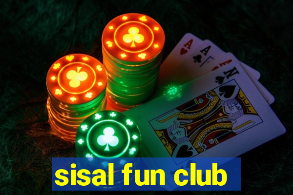 sisal fun club