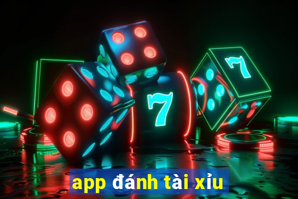 app đánh tài xỉu