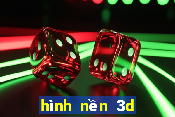 hình nền 3d đẹp nhất the giới