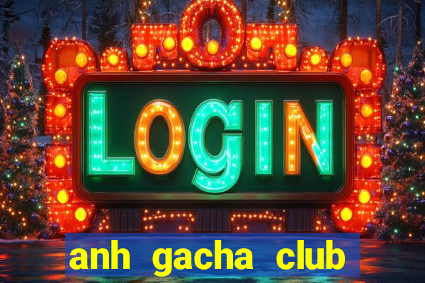 anh gacha club đẹp ngầu nữ