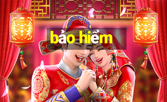 bảo hiểm