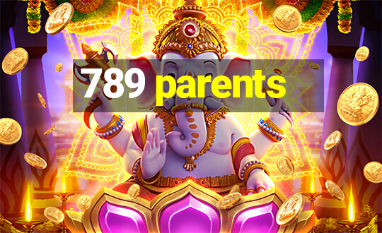 789 parents