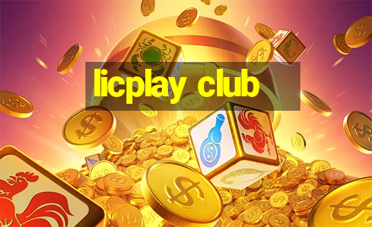 licplay club