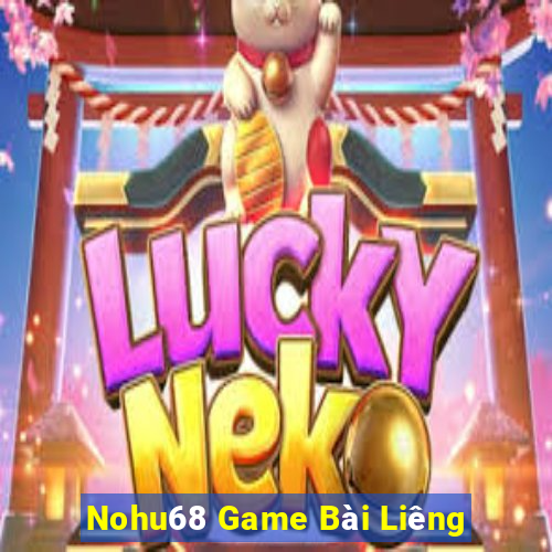 Nohu68 Game Bài Liêng