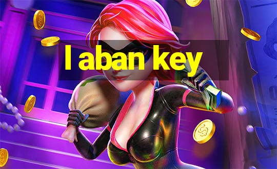 l aban key